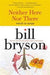 Neither Here Nor There:: Travels in Europe 9780380713806 Bill Bryson Brukte bøker
