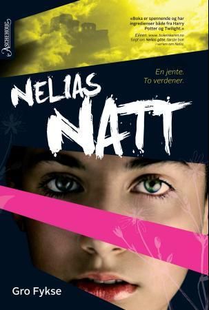 Nelias natt 9788203253171 Gro Fykse Brukte bøker