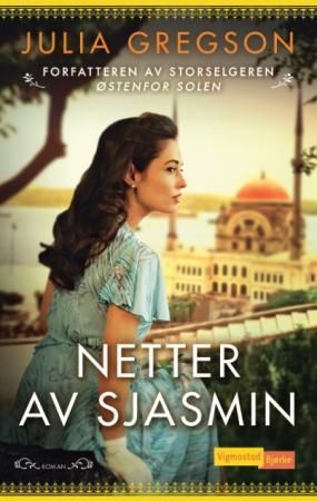 Netter av sjasmin 9788241907616 Julia Gregson Brukte bøker
