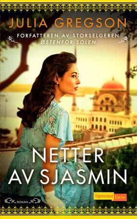 Netter av sjasmin 9788241908989 Julia Gregson Brukte bøker