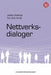 Nettverksdialoger 9788215011141 Jaakko Seikkula Tom Erik Arnkil Brukte bøker