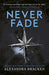 Never Fade 9781786540225 Alexandra Bracken Brukte bøker