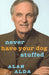 Never Have Your Dog Stuffed 9780091796525 Alan Alda Brukte bøker