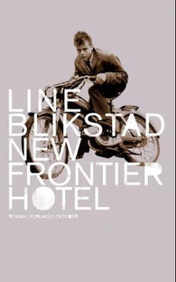 New Frontier Hotel 9788249505265 Line Blikstad Brukte bøker