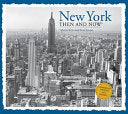 New York, Then & Now 9781607105794 Marcia Reiss Evan Joseph Brukte bøker