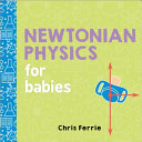 Newtonian Physics for Babies 9781492656203 Chris Ferrie Brukte bøker