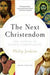 Next Christendom: The Coming of Global Christianity 9780199767465 Philip Jenkins Brukte bøker