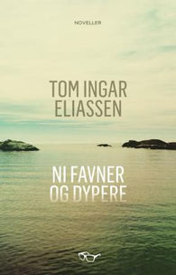 Ni favner og dypere 9788293336006 Tom Ingar Eliassen Brukte bøker