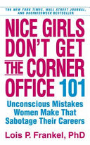 Nice girls don't get the corner office 9780446572071  Brukte bøker
