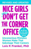 Nice Girls Don't Get the Corner Office 9781455558896 Lois Frankel Brukte bøker