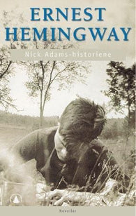 Nick Adams-historiene 9788205273344 Ernest Hemingway Brukte bøker