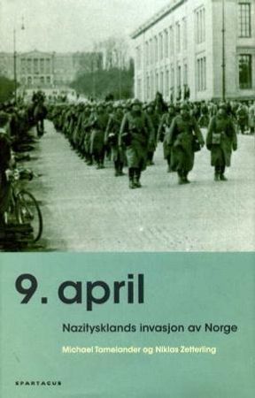 Niende april 9788243001916 Niklas Zetterling Michael Tamelander Brukte bøker