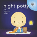 Night Potty 9780692995204 Andrea Olson (Writer on parenting) Brukte bøker