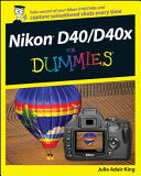 Nikon D40/D40x For Dummies 9780470239469 Julie Adair King Brukte bøker