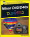 Nikon D40/D40x For Dummies 9780470239469 Julie Adair King Brukte bøker