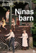 Ninas barn 9788248916499 Espen Holm Nina F. Grünfeld Brukte bøker