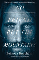 No Friend But the Mountains 9781529028485 Behrouz Boochani Brukte bøker