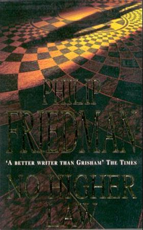 No higher law 9780747250982 Philip Friedman Brukte bøker