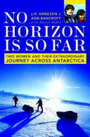 No Horizon Is So Far 9780738207940 Ann Bancroft Liv Arnesen Brukte bøker