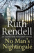 No man's nightingale 9780091953850 Ruth Rendell Brukte bøker