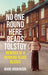 No One Round Here Reads Tolstoy 9781786899972 Mark Hodkinson Brukte bøker