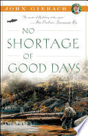 No Shortage of Good Days 9780743291767 John Gierach Brukte bøker