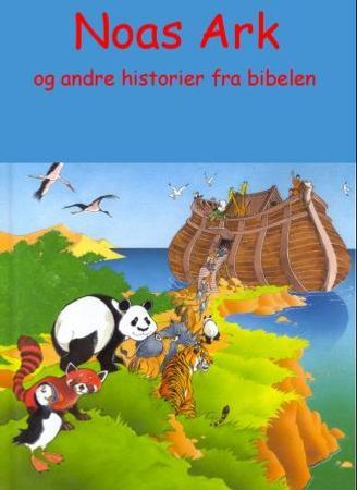 Noahs ark og andre bibelhistorier 9788230200100  Brukte bøker