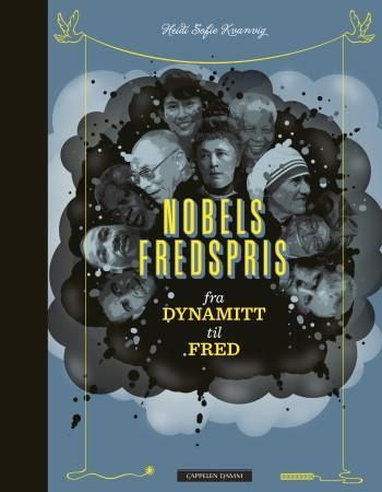 Nobels fredspris 9788202362546 Heidi Sofie Kvanvig Brukte bøker