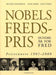 Nobels fredspris: hundre år for fred. Prisvinnere 1901-2000 9788202170233 Asle Sveen Øivind Stenersen Ivar Libæk Brukte bøker