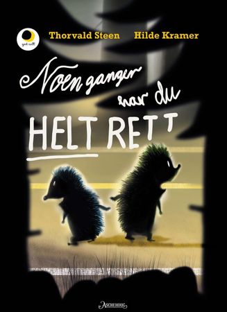 Noen ganger har du helt rett 9788203258657 Thorvald Steen Brukte bøker