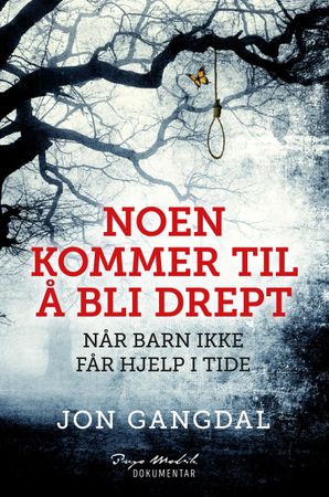 Noen kommer til å bli drept 9788293369950 Jon Gangdal Brukte bøker