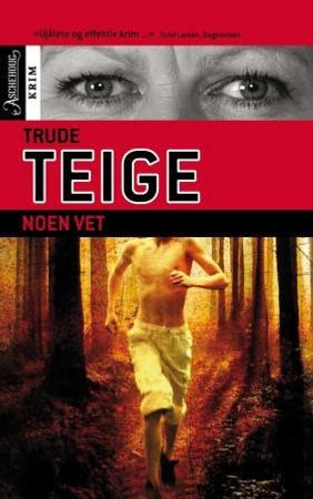 Noen vet 9788203196164 Trude Teige Brukte bøker