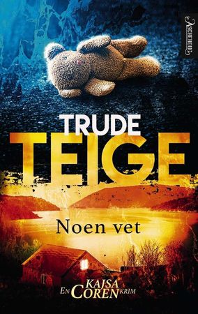 Noen vet 9788203362972 Trude Teige Brukte bøker