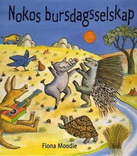 Nokos bursdagsselskap 9788271127961 Fiona Moodie Brukte bøker