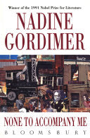 None to Accompany Me 9780747518211 Nadine Gordimer Brukte bøker