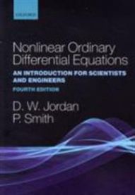 Nonlinear Ordinary Differential Equations: An Introduction for Scientists and… 9780199208258 P. Smith D. W. Jordan Brukte bøker