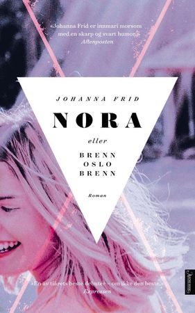 Nora eller Brenn Oslo brenn 9788203375170 Johanna Frid Brukte bøker
