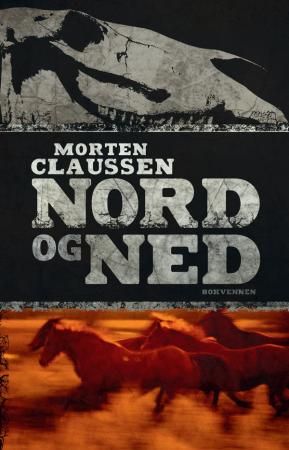 Nord og ned 9788274882485 Morten Claussen Brukte bøker