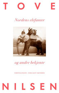 Nordens elefanter og andre bekjente 9788249525591 Tove Nilsen Brukte bøker