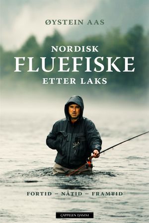 Nordisk fluefiske etter laks 9788202622480 Øystein Aas Brukte bøker