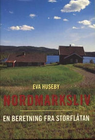 Nordmarksliv 9788279810025 Eva Huseby Brukte bøker