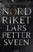 Nordriket 9788203369032 Lars Petter Sveen Brukte bøker