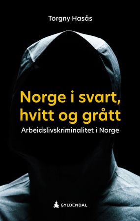 Norge i svart, hvitt og grått 9788205532717 Torgny Hasås Brukte bøker