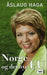 Norge og det nye EU 9788204116383 Åslaug Haga Brukte bøker