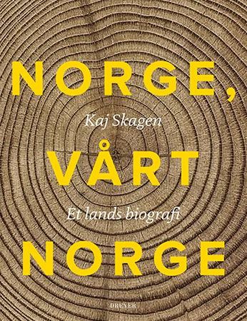 Norge, vårt Norge 9788282654388 Kaj Skagen Brukte bøker