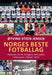 Norges beste fotballag 9788292870754 Øyvind Steen Jensen Brukte bøker