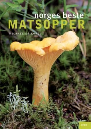 Norges beste matsopper 9788245808070 Michael Krikorev Inger Lagset Egeland Brukte bøker