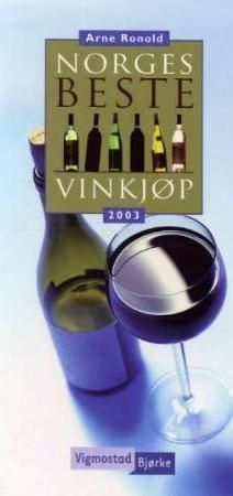 Norges beste vinkjøp 2003 9788241902734 Arne Ronold Brukte bøker