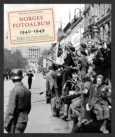 Norges fotoalbum 1940-1949 9788281694538 Einar Lie Knut Olav Åmås Karianne Bjellås Gilje Hege Duckert Ken Opprann Hege Ulstein Atle Nielsen Terje Svabø Brukte bøker
