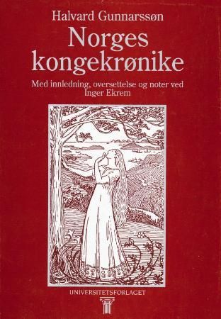 Norges Kongekrønike = Chronicon Regum Norvegiæ 9788200216759 Halvard Gunnarssøn Inger Ekrem Brukte bøker